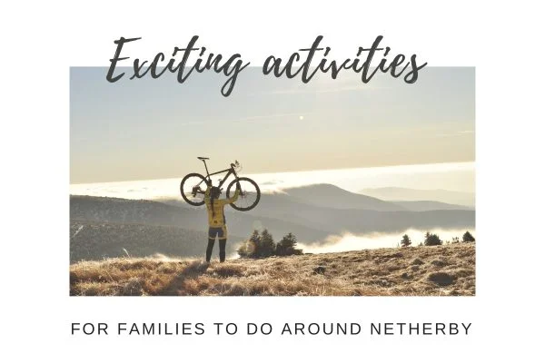 Exciting things to do around netherby hall